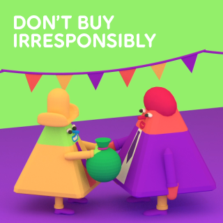 Dont_Buy_Irresponsibly_320_01